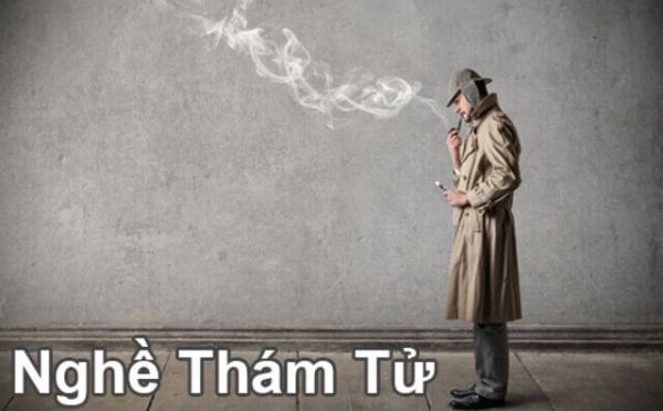 Nghề thám tử cung cấp dịch vụ thám tử theo dõi, điều tra, thu thập thông tin