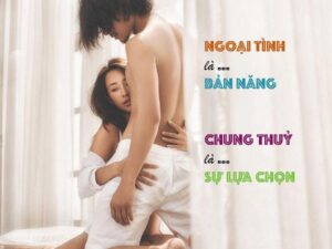 Quan điểm đàn ông ngoại tình là bản năng không hoàn toàn đúng