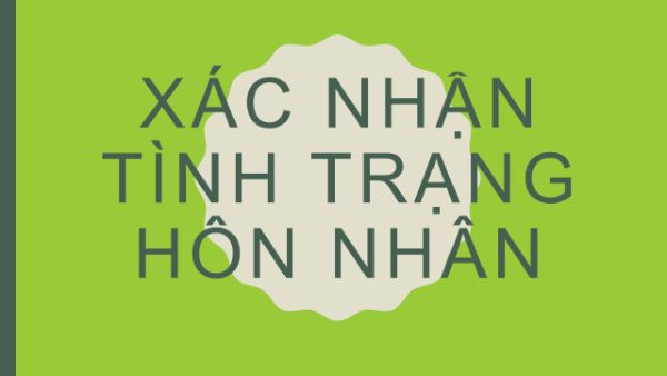 Xác nhận tình trạng hôn nhân của người yêu tránh yêu nhầm người