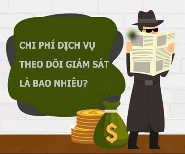 Chi phí thuê điều tra, theo dõi chồng ngoại tình hợp lý